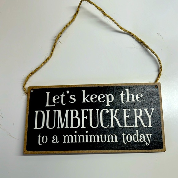 Other - Brand new fun sign. Excellent gift.